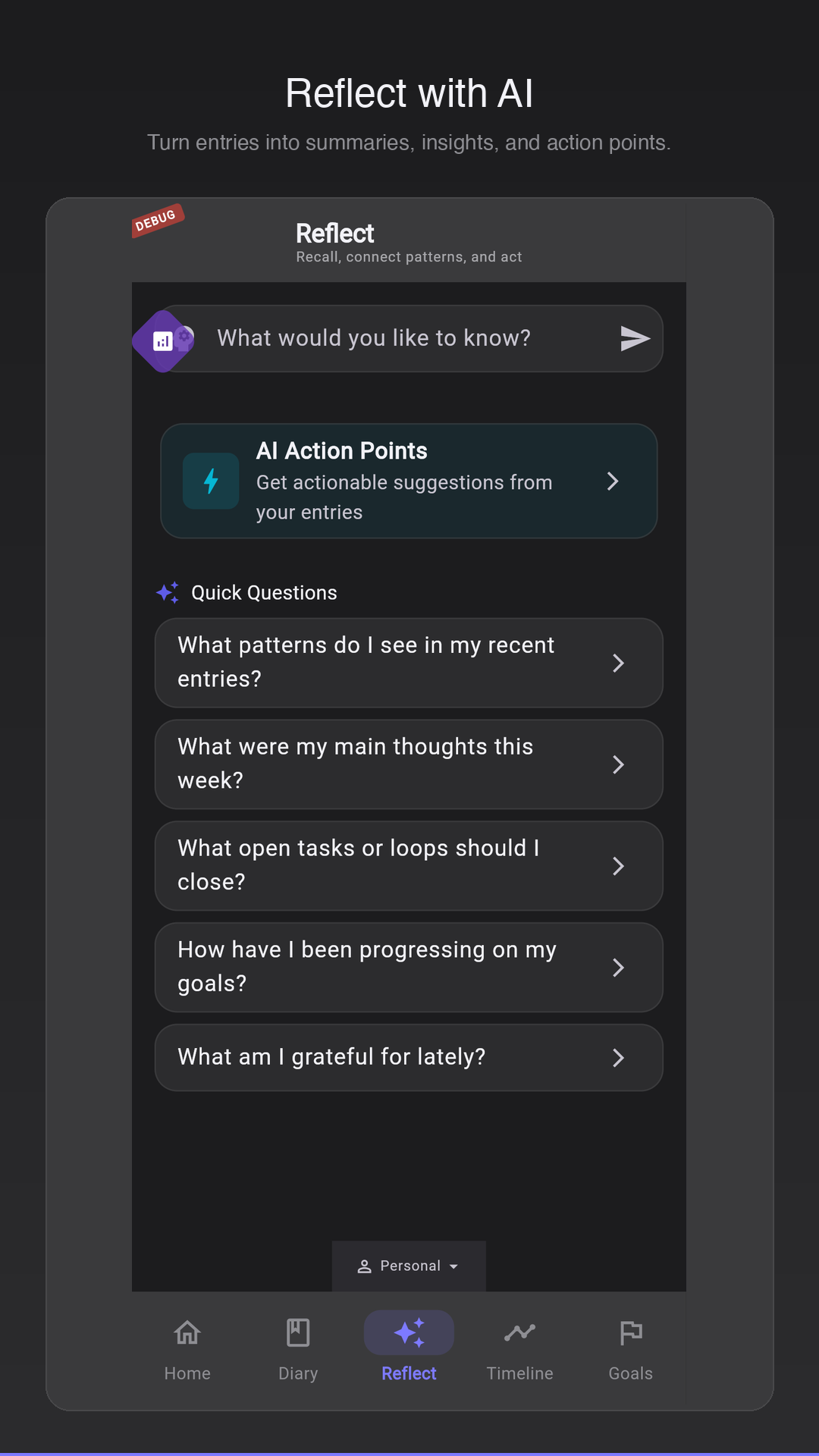 A daily reflection app that helps you notice patterns and act on them